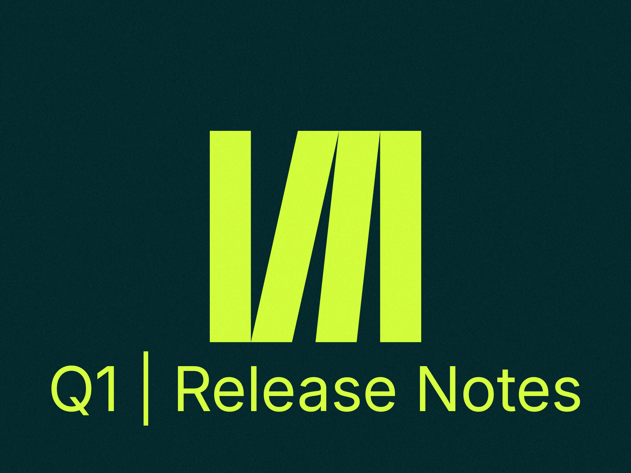 Q1 2025 Release Notes – Asset Versioning & Embedding