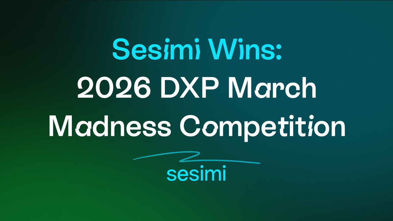 Sesimi Wins the 2026 DXP March Madness Competition