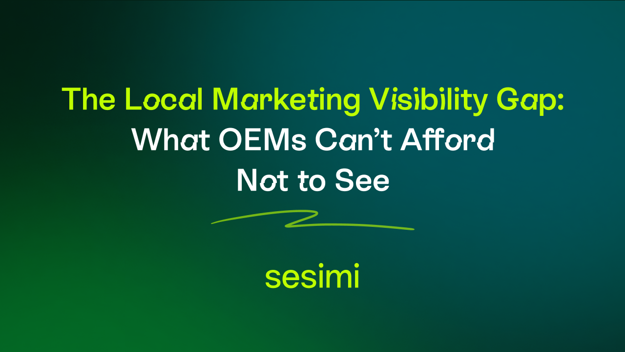 The Visibility Gap in OEM Dealer Marketing