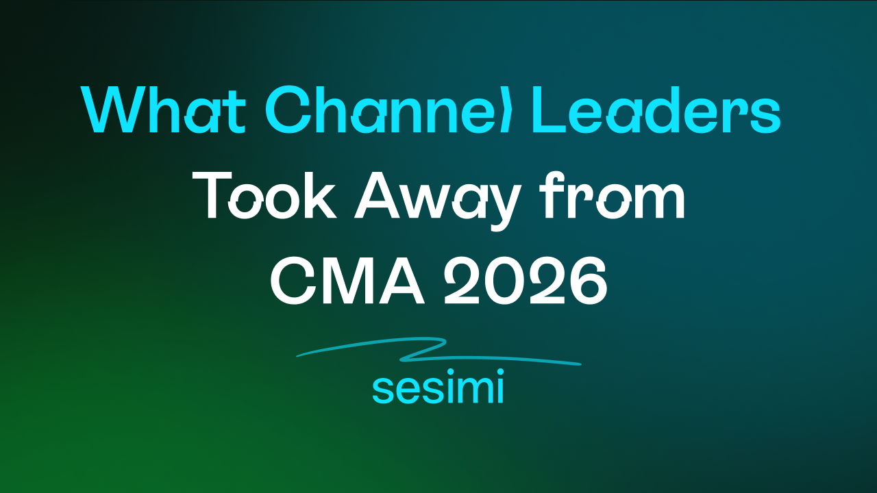What Channel Leaders Took Away from CMA 2026
